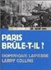 Paris brûle-t-il ?