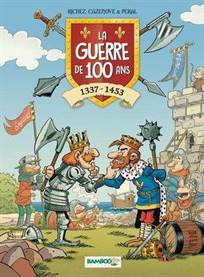 La guerre de 100 ans. 100 ans