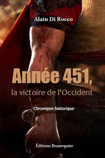COUVERTURE DU LIVRE Année 451 la victoire de loccident