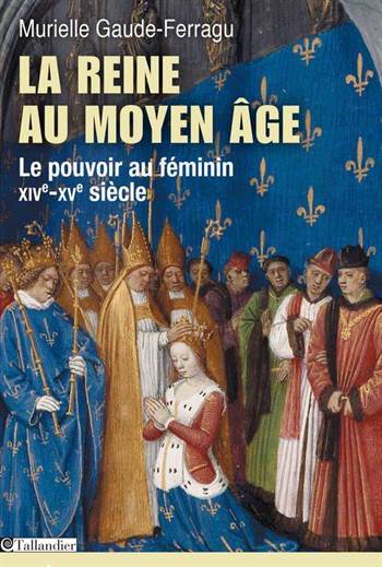 La reine au Moyen Age